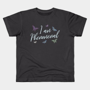 I am Phenomenal | I am affirmations Kids T-Shirt